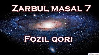 Fozil qori - zarbul masal 7