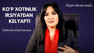 Ko'p xotinlik irsiyatdan kelyapti | @DilshodaMatchanova