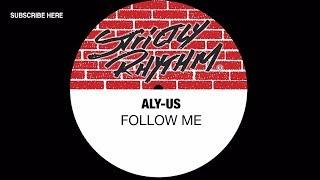 Aly-Us - Follow Me (Official Audio)