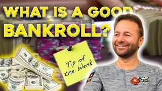 What is a Good Bankroll?