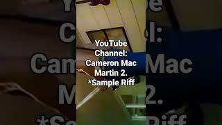 YouTube Channel: Cameron Mac Martin 2. Sample Short #guitar #music #blues