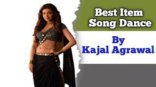 Best Item Song Dance by Kajal Agarwal | Kajal Agarwal Hot Item Song | Sanjit Videos