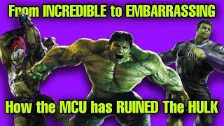 The MCU Doesn’t Get the HULK | The Sad Decline of Marvels Best Character