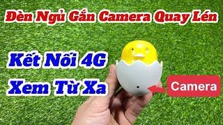 Camera Ngụy Trang Đèn Ngủ Con Gà Rất kín Đáo - Hình Ảnh Full 4K - Xem Từ Xa 24/24 Qua Điện Thoại