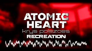 Mick Gordon - Atomic Heart (recreation)