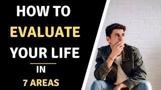 How to Evaluate Your Life in 7 Areas - Plan Your Success