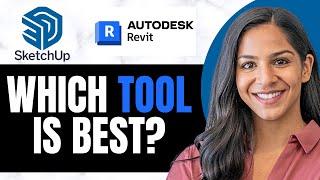 SketchUp Vs Autodesk Revit : Best 3d Designer Tool? (2025)