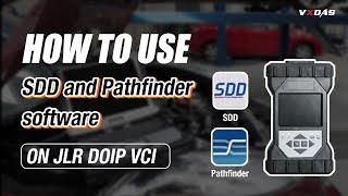 How To Use SDD and Pathfinder Software- JLR DOIP VCI