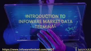 Introduction to InfoWARE Market Data & Trading Terminal