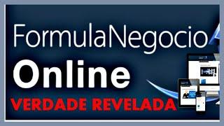 Fórmula Negócio Online(REVIEW), é Fraude, Funciona? Verdade Revelada