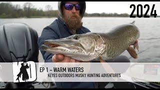 Warm Waters - Keyes Outdoors Musky Hunting Adventures