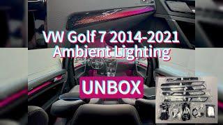 Unbox | VW Golf 7 2014-2021 Ambient Lighting | Rainbow | Gragon Scale Patterns