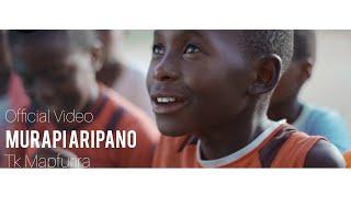 Murapi aripano |Takudzwa Mapfurira |Tk Mapfurira  (Official Video)