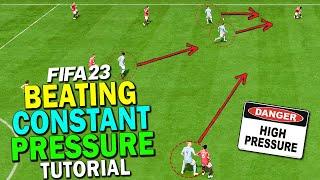 How to *BEAT* CONSTANT PRESSURE in FIFA 23!