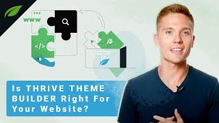 Is Thrive Theme Builder Right for Your Website?