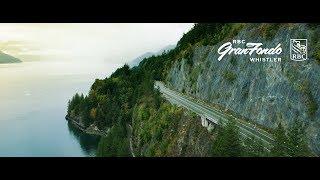 RBC GranFondo Whistler Official Video