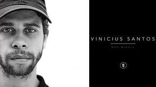 Vinicius Santos - Mag Minute