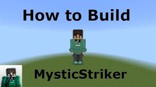 |How to Build MysticStriker| Minecraft Skin Tutorials