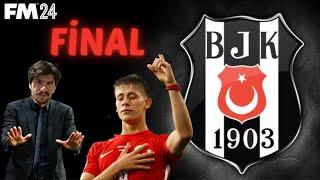 FM 2024 Beşiktaş  ARDA GÜLER Transferi FİNAL BÖLÜMÜ