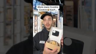 Wenn du Crumble Cookies kaufen willst…#crumblecookie #crumblcookie #kekse #comedy