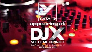 DJX 2022 | Yorkville Sound