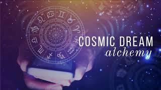 What is alchemy + walkthrough of Cosmic Dream Alchemy