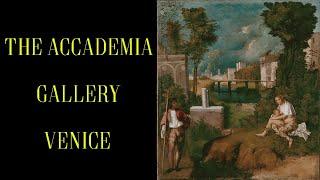 The Accademia Galleries in Venice