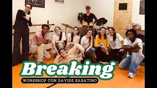 Workshop di BREAKING con Davide Sabatino