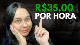 R$35,00 POR HORA DE TRABALHO HOME OFFICE: Se ainda não tem trabalho, faça isso.