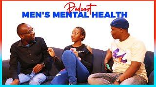 MEN'S MENTAL HEALTH || Dagi Nyaga ||