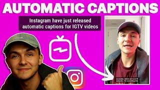 How to Turn On Automatic Captions For IGTV Videos on Instagram - New IGTV Update