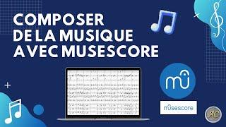 Composer de la musique avec MuseScore 3 [TUTORIEL]