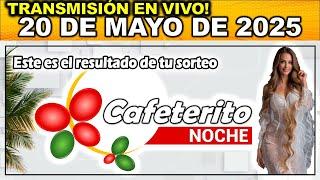 CAFETERITO NOCHE: Resultado CAFETERITO NOCHE del MARTES 20 de Mayo de 2025.