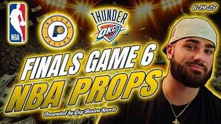 Thunder vs Pacers NBA Finals Game 6 NBA Player Props 6/19/2025 | FREE NBA Best Bets and Player Props