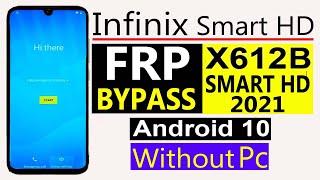 Infinix Smart HD 2021 Frp Bypass Infinix X612B Frp Bypass Infinix Android 10 Frp Bypass Without Pc