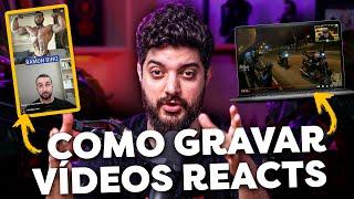 COMO GRAVAR E EDITAR VIDEOS REACTS (COM CAPTURA DE TELA) | COMO FAZER REACT