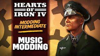 Hearts of Iron IV: Intermediate Modding Guide | Part 8 - Music Modding