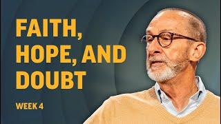 Faith, Hope, and Doubt | Mark Young | Mission Hills Church