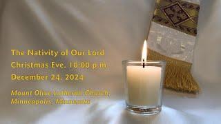 Worship, The Nativity of Our Lord Christmas Eve - 12-24-24