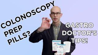 Colonoscopy prep with pills only? This gastroenterologist shows you how!