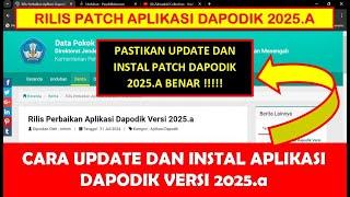 CARA UPDATE DAN INSTAL PATCH APLIKASI DAPODIK 2025.a