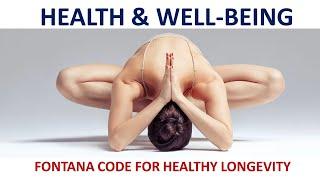 FONTANA CODE FOR HEALTHY LONGEVITY: 12 precepts | Prof. Luigi Fontana MD PhD FRACP