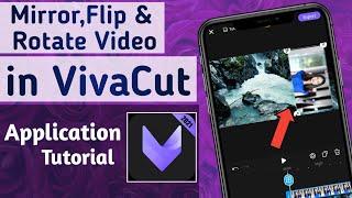 How to Mirror, Flip & Rotate Video in VivaCut App