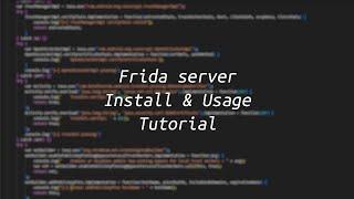 How to setup frida server in android and use it.