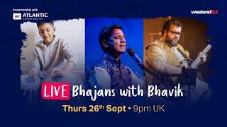 Bhajans with Bhavik ft. Vyan & Dhani