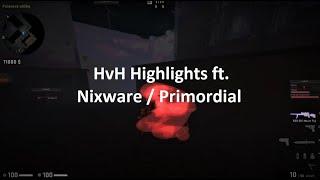 HvH Highlights 7# ft. Nixware / Primordial