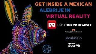 Cynthia Cabello 360 #VR Life Footage Tilt Brush By Cynthia Cabello Inside an Alebrije