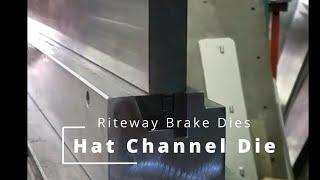 Riteway Brake Dies - Hat Channel Die