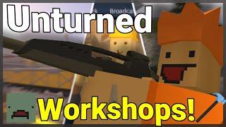 Okay these workshops are EPIC! - Unturned Workshop Showcase