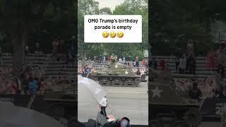 Trump's birthday parade is EMPTY 